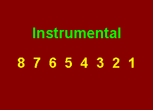 Instrumental

87654321