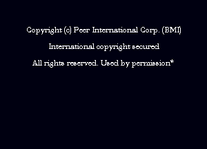 Copyright (c) Pm hmmml Corp (EMU
hmmdorml copyright nocumd

All rights macrmd Used by pmown'