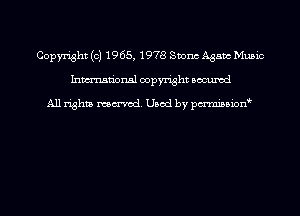 Copyright (c) 1965, 1978 Svonc Again Music
Inmn'onsl copyright Bocuxcd

All rights named. Used by pmnisbion
