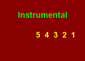 Instrumental

54321