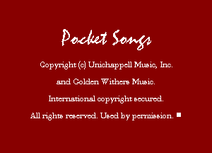 Doom 50W

Copyright (c) Unichsppcll Music. Inc
and Golden Wither! Munc
hmmtiorml copyright oocumd

All righm mecn'od, Uncd by pmmauon '