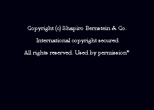 Copyright (c) Shapiro Bcrmvcm 3c Co
hmmdorml copyright nocumd

All rights macrvod Used by pcrmmnon'