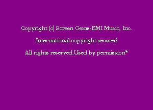 Copyright (0) SM Gema-EMI Munic, Inc
hmmdorml copyright nocumd

All rights macrvodUacd by pcrmmnon'