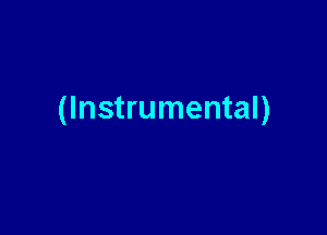 (Instrumental)