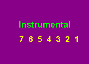 Instrumental

7654321