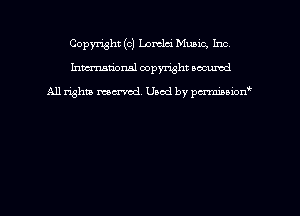 Copyright (c) Lorela MUBLC, Inc
hmmdorml copyright nocumd

All rights macrmd Used by pmown'