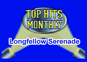 LongfelloW Serenade