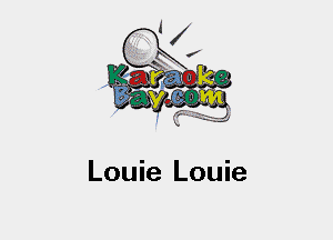 Louie Louie