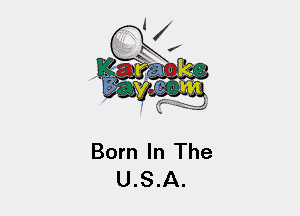 Born In The
U.S.A.