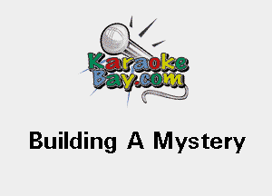 Building A Mystery