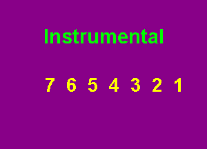 Instrumental

7654321