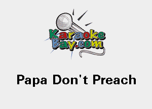 Papa Don't Preach