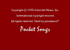 Copyright (c) 1965 Schmdcr Munic, Inc
hmmdorml copyright nocumd

All rights macrmd Used by pmown'

Doom 50W