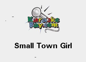 Small Town Girl