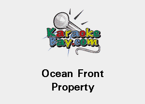 Ocean Front
Property