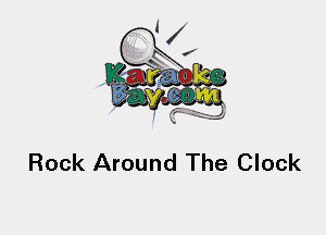 Rock Around The Clock