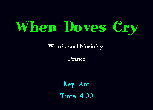 When Doves

Wordn and Music by

mec

Key Am