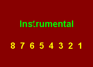 Instrumental

87654321