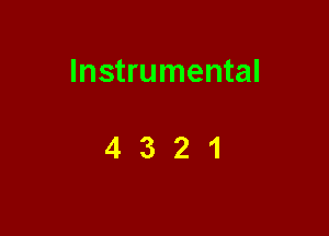 Instrumental

4321