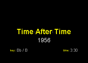 TimegAftenTime
1956