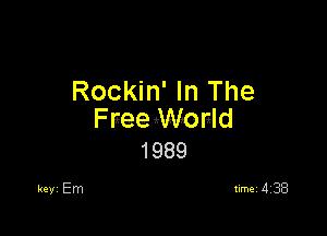 Rockin' In The

FFewWorald
1989