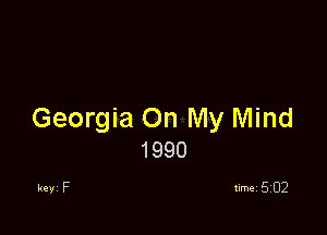 Georgia On My Mind
1990

key F