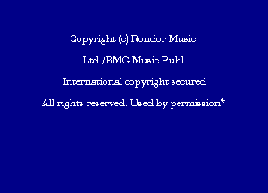 Copyright (c) Rondor Music
LDdeMC Music Pub1
hman'onal copyright occumd

All righm marred. Used by pcrmiaoion
