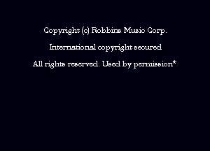 Copyright (c) Robbins MUELC Corp
hmmdorml copyright nocumd

All rights macrmd Used by pmown'