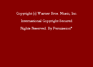 Copmht (0) Wm Ema Music, Inc
Ixmn'national Copyright Scanned
Rghm Rum'cd. By Pmnwn'