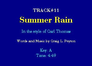 TRAcmn
Summer Rain

In the bryle of Carl Thomas

Words and Music by Guns L. Peyton

KBY1 A

Tune 449 l