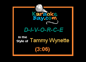 Kafaoke.
Bay.com
N

D-I-V-O-R-C-E

In the

Style at Tammy Wynette
(3z06)