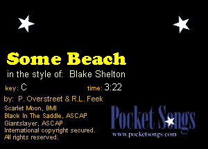 2?

some Beach

m the style of Blake Shelton

key C 1m 3 22
by, P Overstreet 8 RL Feek

Scadet Maon. BMI

Black In The Saddle. ASCAP
Giamslayer. ASCAP
Imemational copynght secured

m ngms resented, mmm