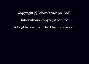 Copyright (c) Iobctc Mumc (ASCAPJ
hmmdorml copyright nocumd

All rights macrmd Used by pmown'