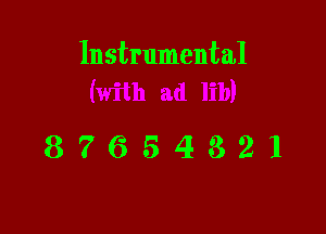 Instrumental

87654321