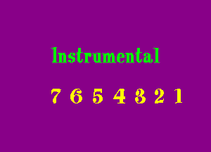 Instrumental

7654321