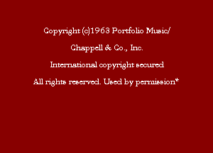 Copyright (o119 6 3 Portfolio Mubicl
Chappcll 3?, Co., Inc.
hman'onal copyright occumd

All righm marred. Used by pcrmiaoion