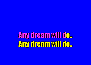 MW dream Will (10-
MW dream Will U0-
