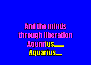 End the minus

through liberation
nuuarius-
HUUBHUS-