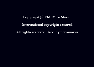 Copymht (c) EMI Mills Muuo
hmtional copyright wowed

All righm mm'chaod by pmmnnon