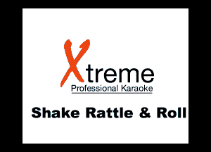 Shake Rattle 8 Roll