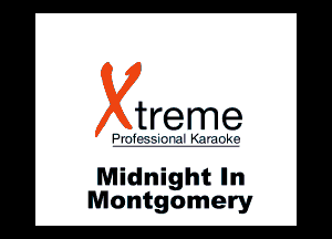 Midnight In
Montgomery