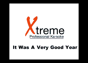 Jreme

HIV. II

It Was A Very Good Year