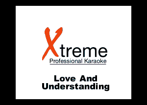 treme

HIV II

Love And
Understanding