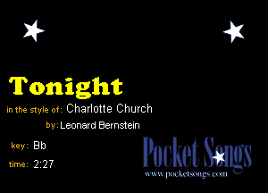 2?
Tonight

hlhe 51er ot Chatlolte ChUIch
by Leonard Bernstem

5,132 cheth

www.pcetmaxu