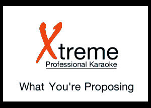 treme

P'IT-fER-i-TVTI Qrmk?

What You're Proposing