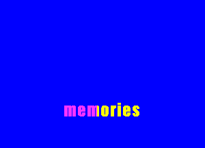 memories