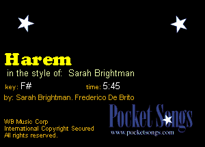 2?

Harem

m the style of Sarah Bughlman

key F 1m 5 115
by, Sarah Bughtman F redenco De Brno

W8 Mmsic Corp
Imemational Copynght Secumd
M rights resentedv