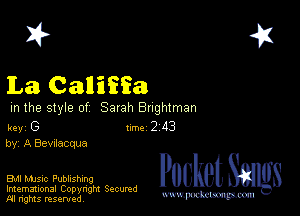 2?

La CalliWa

m the style of Sarah Bughlman

key G II'M 2 43
by, A Bewiacqua

Bu music Publishing

Imemational Copynght Secumd
M rights resentedv