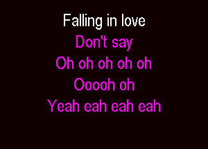 Falling in love