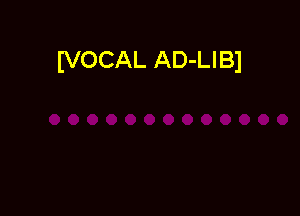 (VOCAL AD-LIBJ